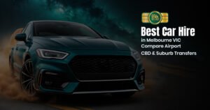 Best Car Hire in Melbourne VIC