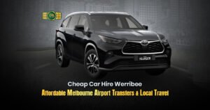 Cheap Car Hire Werribee
