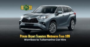 Private Airport Transfers Melbourne from $99